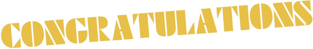 CONGRATULATIONS